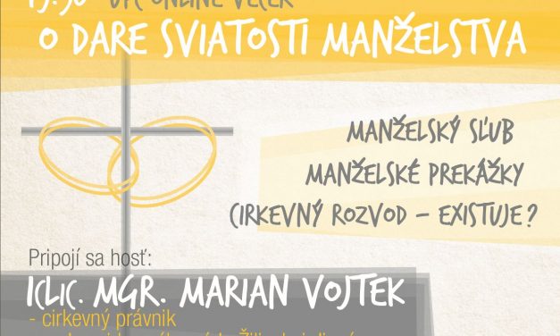 O DARe sviatosti manŽelstva, upc online večer, streda 21.4.2021